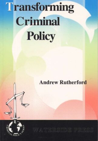 Transforming Criminal Policy by Andrew Rutherford - book cover