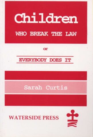 Children Who Break the Law by Sarah Curtis - book cover