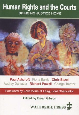 Human Rights and the Courts by Paul Ashcroft