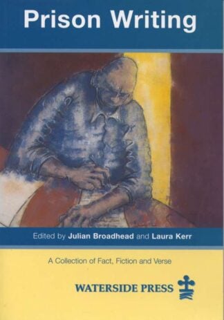 Prison Writing by Julian Broadhead and Laura Kerr - book cover