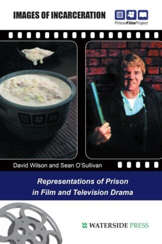 Images of Incarceration by David Wilson and Sean O'Sullivan - book cover