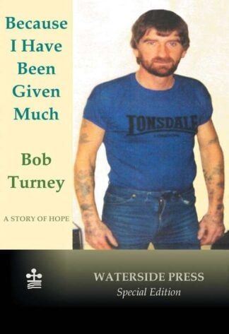 Because I Have Been Given Much by Bob Turney - book cover