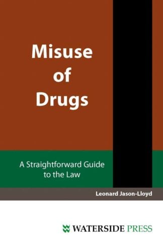 Misuse of Drugs by Leonard Jason-Lloyd - book cover