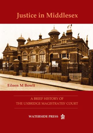 Justice in Middlesex by Eileen M Bowlt - book cover