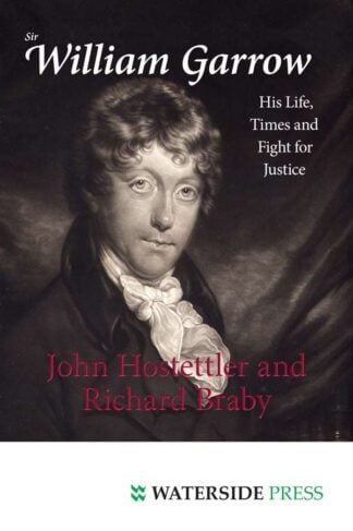 Sir William Garrow by John Hostettler and Richard Braby - book cover