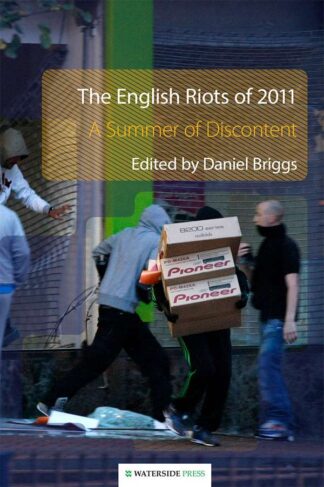 The English Riots of 2011 by Daniel Briggs - book cover