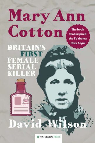 Mary Ann Cotton by David Wilson - book cover
