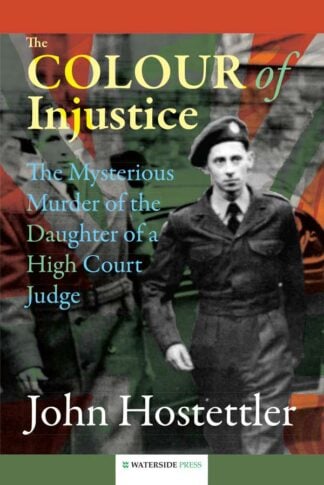 The Colour of Injustice by John Hostettler - book cover