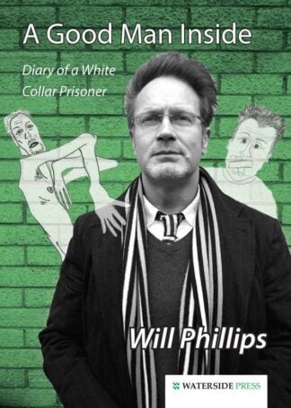 A Good Man Inside by Will Phillips - book cover