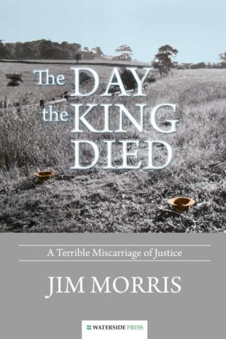 The Day the King Died by Jim Morris - book cover