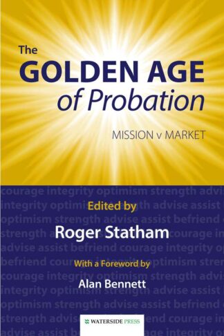 The Golden Age of Probation by Roger Statham - book cover