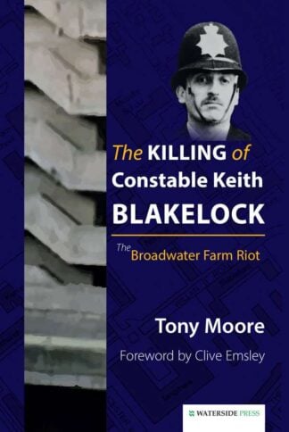 The Killing of Constable Keith Blakelock by Tony Moore - book cover