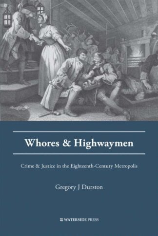 Whores and Highwaymen by Gregory J Durston - book cover
