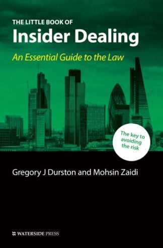 The Little Book of Insider Dealing by Gregory J Durston and Mohsin Zaidi - book cover