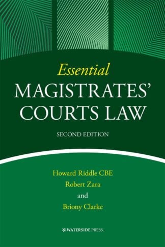 Essential Magistrates’ Courts Law - 2nd Edn.