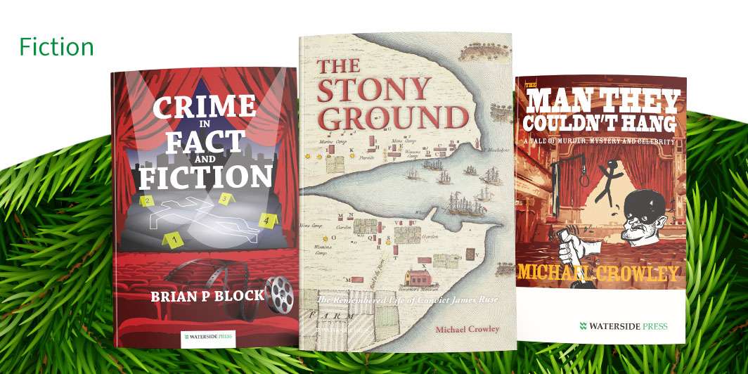 Gift Ideas: Crime in Fact and Fiction - Waterside Press